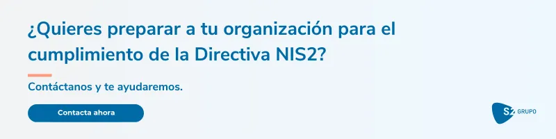 ¿Quieres preparar a tu organización para el cumplimiento de la directiva NIS2?