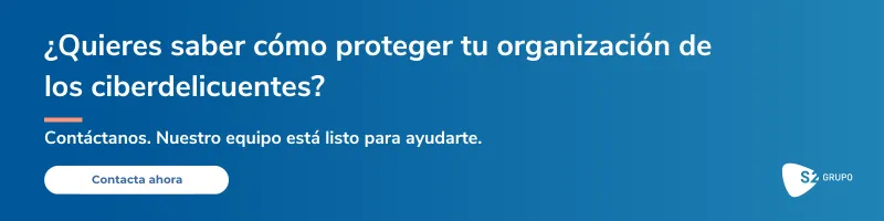 ¿Quieres saber cómo proteger tu organización de los ciberdelincuentes? - CTA