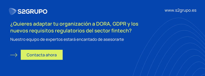 ¿Quieres adaptar tu organización a DORA, GDPR y los nuevos requisitos regulatorios del sector fintech?